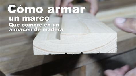 Como Armar Marco De Puerta
