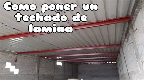 Como Aser Un Techado De Lamina