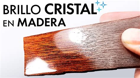 Como Dar Brillo A La Madera