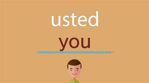 Como Es Usted En Ingles