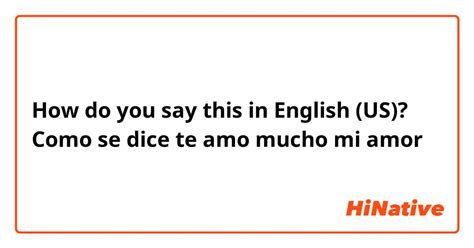 como estas mi amor in english