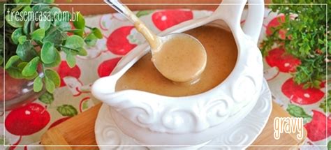 Como Fazer Gravy