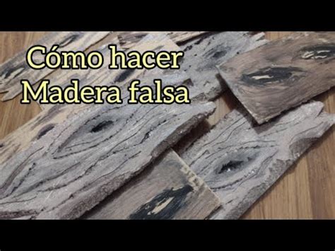 Como Hacer Madera Falsa