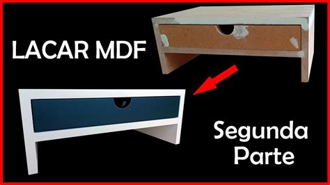 Como Lacar Madera Dm