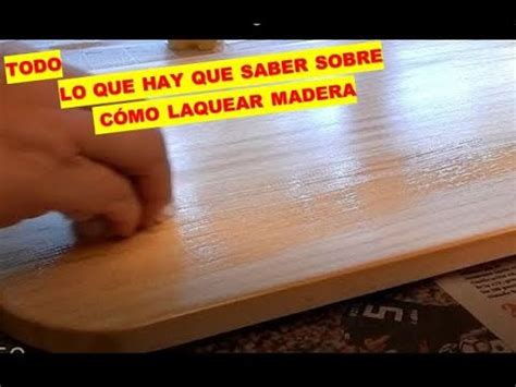 Como Laquear Madera Mdf