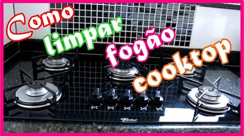Como Limpar Cooktop