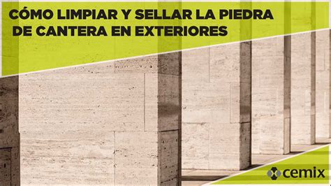 Como Limpiar Cantera