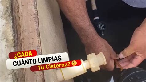 Como Limpiar Una Cisterna