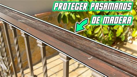 Como Pintar Pasamanos De Madera