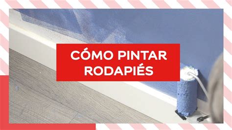 Como Pintar Rodapies