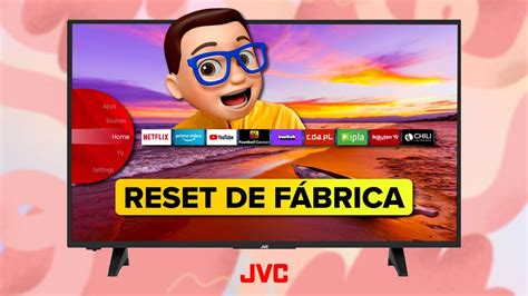 Must See Como Resetear Smart Tv Jvc Trending