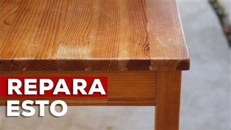 Como Restaurar Madera Rayada