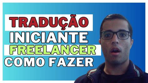Como Trabalhar Como Tradutor Freelancer Latest