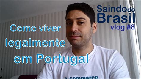 como viver em portugal sendo brasileiro