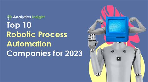 companies using robotic process automation
