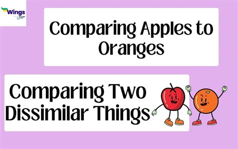 Compare Apples And Oranges Expression Meaning