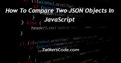 compare two json objects javascript online