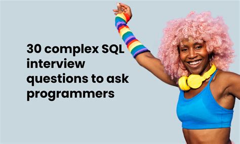complex sql interview questions for experienced professionals