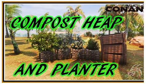 Compost Heap Conan Exiles Updates Combat, Farming, Fast Travel And Purge