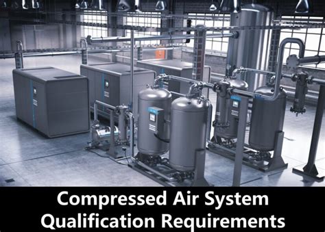 Compressed Air System Requirements