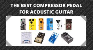 Compression Pedal On Acoustic Guitar