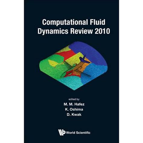 Computational Fluid Dynamics Review