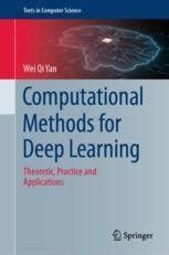 computational methods for deep learning theoretic practice and applications