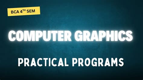 Computer Graphics Practical Programs In C