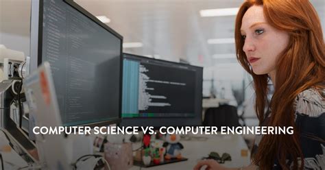 Computer Science Vs Computer Engineering Full Comparision