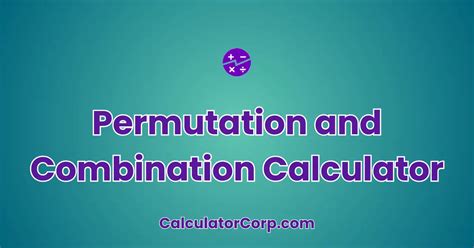 Computing Combination And Permutation Calculator