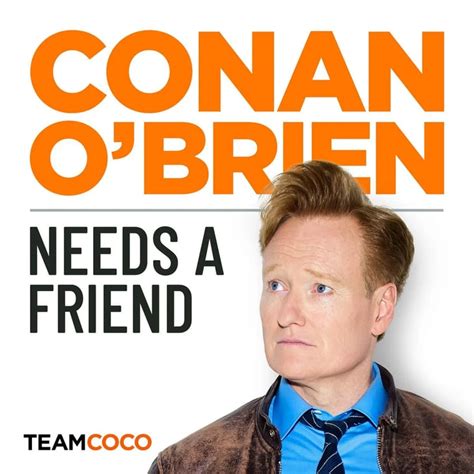 conan o'brien needs a friend full video