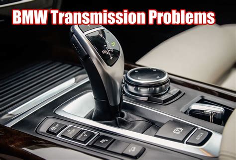 Bmw Transmission Problems
