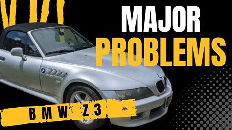 Bmw Z3 Problems