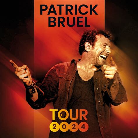 concert patrick bruel 2024 zenith rouen