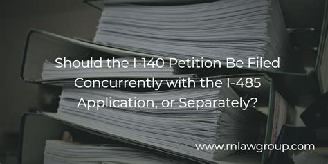 concurrent filing i 140 and 485