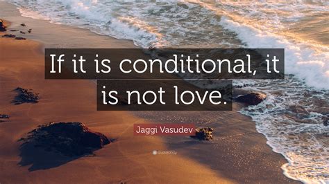 Conditional Love Quotes