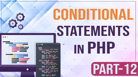 conditional statements in php with examples