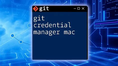 configure git credential manager mac
