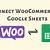 connect woocommerce to google sheets