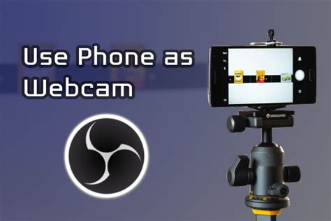 Connect Phone Camera To Obs