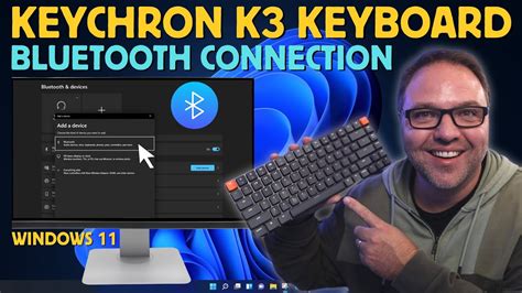 StepbyStep Guide How to Connect Keychron Bluetooth Keyboard to Your