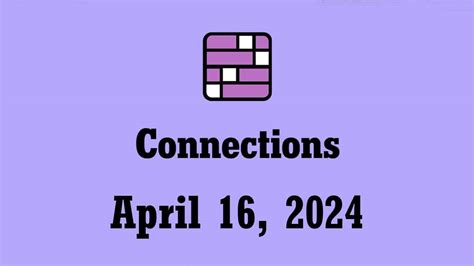 connections hints today april 16 2024