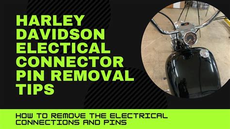 Connector Terminal Removal Harley