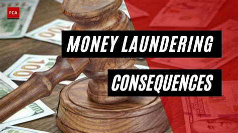 consequences of money laundering