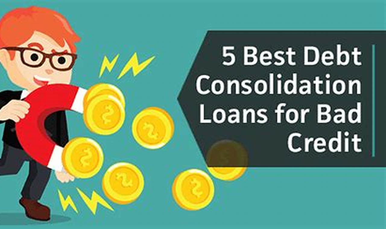 consolidation loans for bad credit