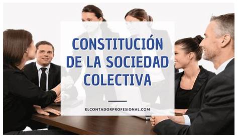 Constituir Una Sociedad Colectiva Pasos Requisitos Y Costes Ionos | Hot