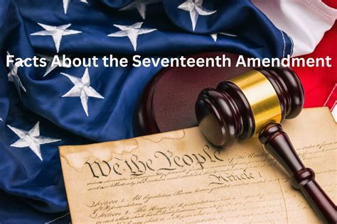 constitution seventeenth amendment act 2012