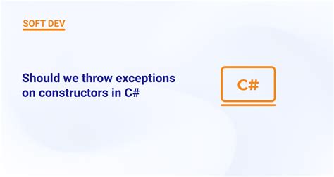 Constructor Throwing Exception