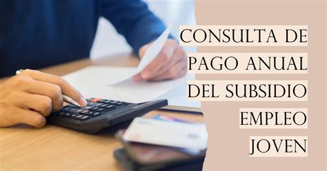 consulta pago anual 2022 empleo joven