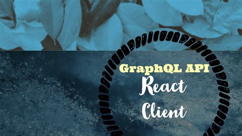 Consume Graphql Api In React
